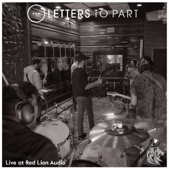 Letters to Part: Live at Red Lion Audio by Letters to Part