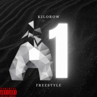 A1 Freestyle by KILO ROW