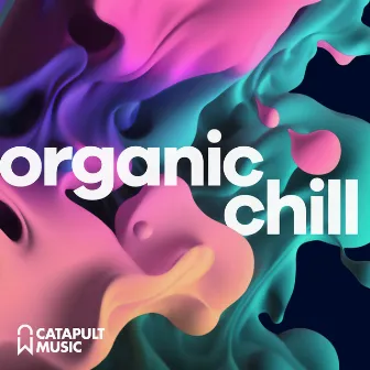 Organic Chill by Harold Schenk