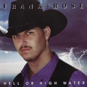 Hell or High Water by Unknown Artist