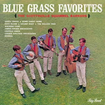 Blue Grass Favorites by The Scottsville Squirrel Barkers