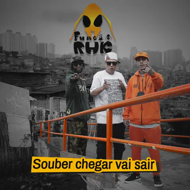 Souber Chegar Vai Sair