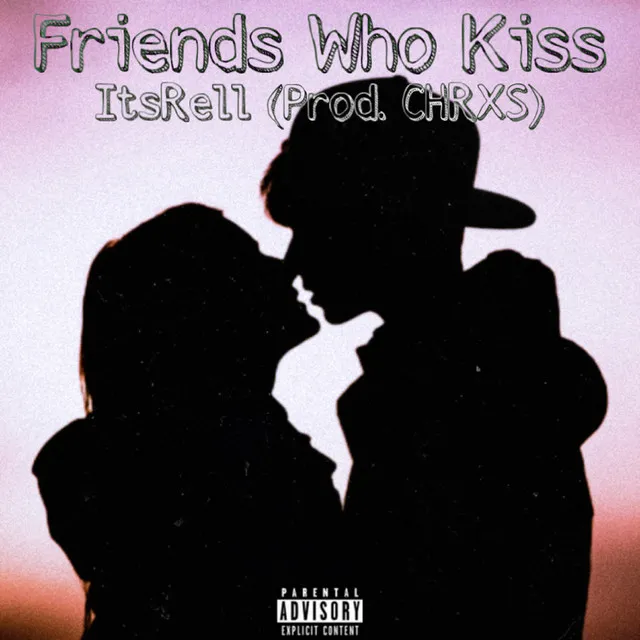 Friends Who Kiss