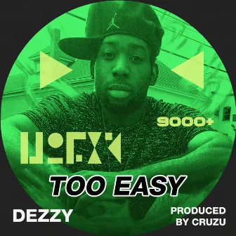 Too Easy by Cruzu