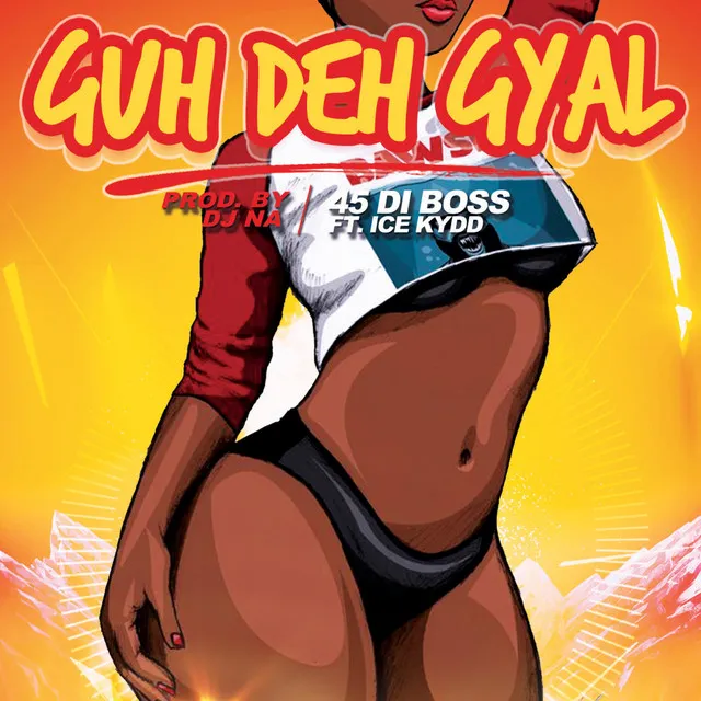 Guh Deh Gyal