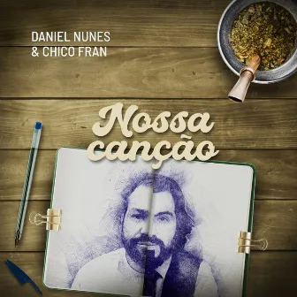 Nossa Canção by Chico Fran