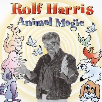 Animal Magic by Rolf Harris