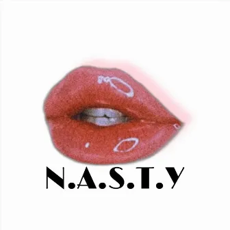 N.A.S.T.Y by Juju2x