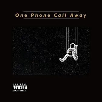 One Phone Call Away by Gene Johnson Jr.