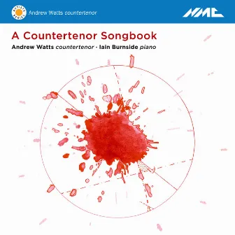 A Countertenor Songbook by Andrew Watts