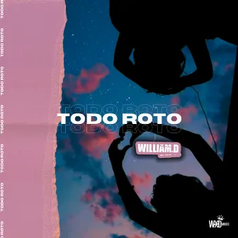 Todo Roto by WxDMusic