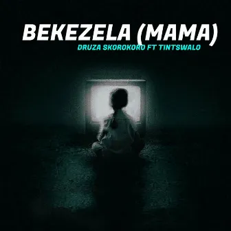 Bekezela (Mama) by Druza Skorokoro