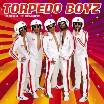 Return of the Ausländers by Torpedo Boyz