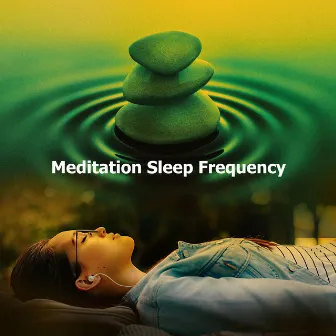 Meditation Sleep Frequency by Meditation Hz