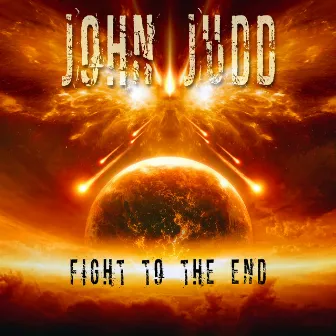 Fight to the End by John Judd