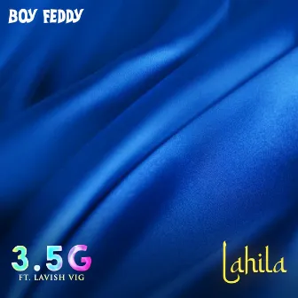 3.5G / Lahila by Boy Feddy