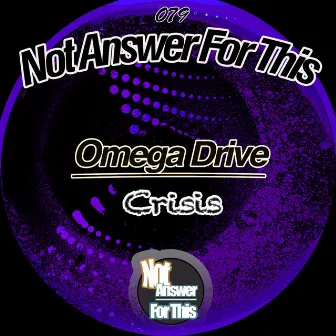 Crisis by Omega Drive