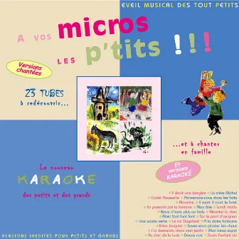 A Vos Micros Les P'tits by Vincent