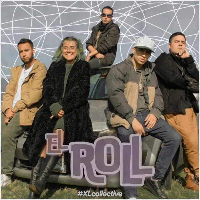 El Roll #xlcollective