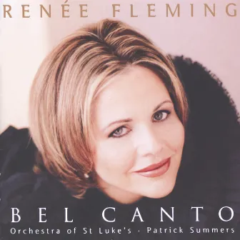 Renée Fleming - Bel Canto Scenes by Orchestra of St. Luke's