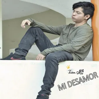 Mi Desamor by Xion MC