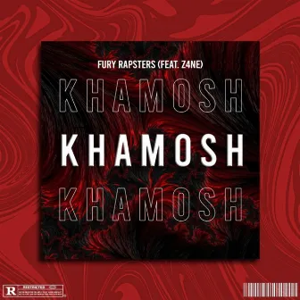 Khamosh by Fury Rapsters