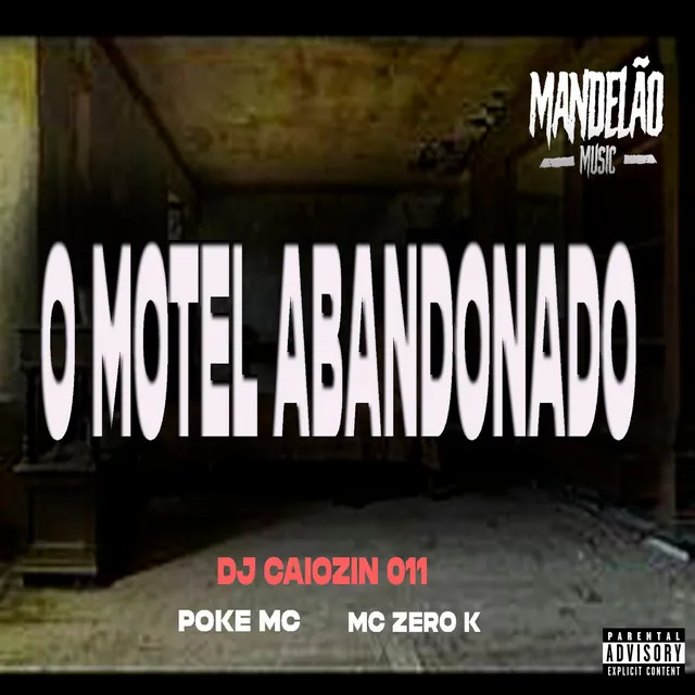 O Motel Abandonado