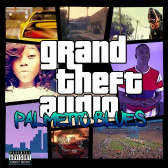 Grand Theft Audio: Palmetto Blues by Team Skyward