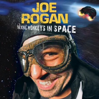 Talking Monkeys in Space by Joe Rogan