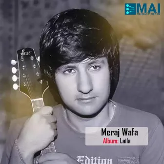 Laila by Meraj Wafa