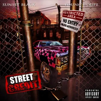 Street Credit by Sunset Black