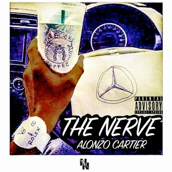 The Nerve by Alonzo Cartier