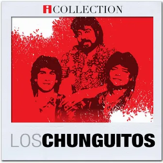 iCollection by Los Chunguitos