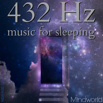 432 Hz Music for Sleeping by Mindworld