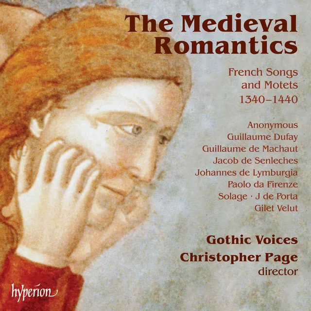 The Medieval Romantics: French Songs & Motets, 1340-1440