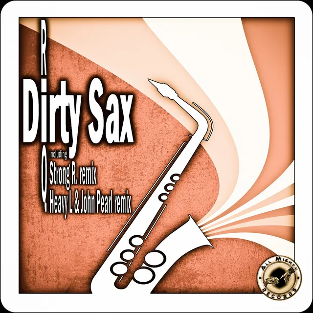 Dirty Sax - Heavy L & John Pearl Remix