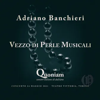 Vezzo di perle musicali, Op. 23 by Quoniam