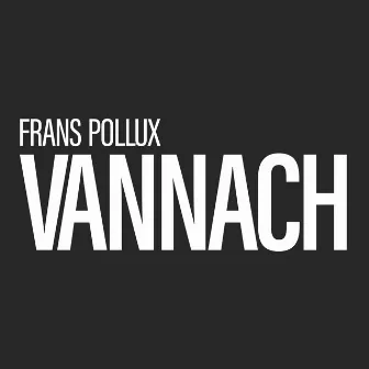 Vannach by Frans Pollux