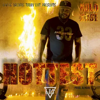 Hottest by Living Dreams Today Entertainment