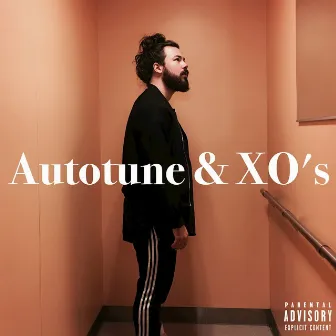 Autotune & XO's by Ruben East