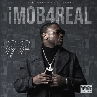 Imob4real by Big Ben