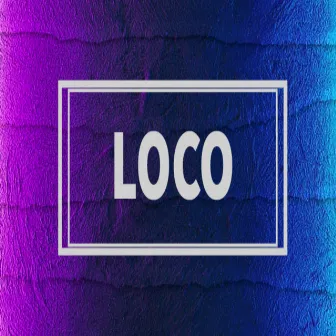 Loco by DarwinMairena