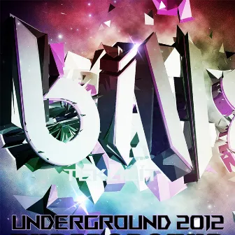 Underground 2012 by Bill Teklicit