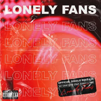 Lonely Fans by Kansy