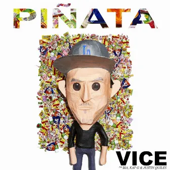 Piñata (feat. BIA, Kap G & Justin Quiles) by Vice