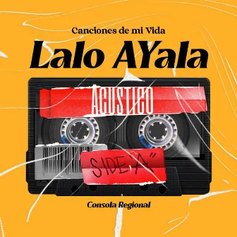 Canciones de mi vida by Lalo Ayala