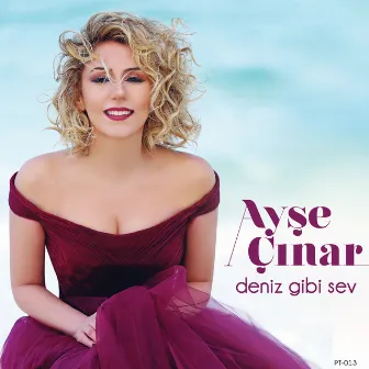 Deniz Gibi Sev by Ayşe Çınar