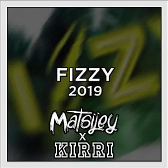 Fizzy 2019 by Matsijey