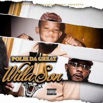 Willa Son by Polie Da Great