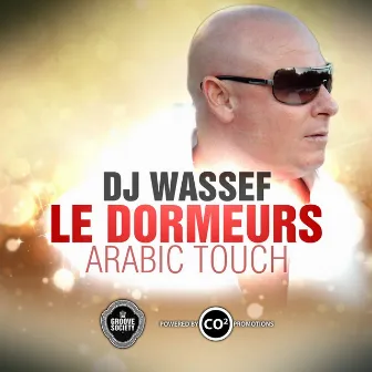 Les dormeurs (Arabic Touch) by DJ Wassef